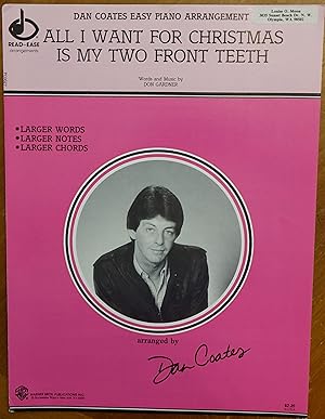 Bild des Verkufers fr All I Want for Christmas is My Two Front Teeth (Dan Coates Easy Piano Arrangement) zum Verkauf von Faith In Print