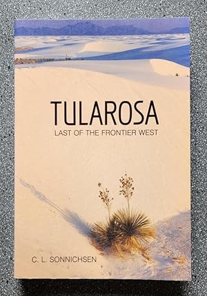 Tularosa: Last of the Frontier West