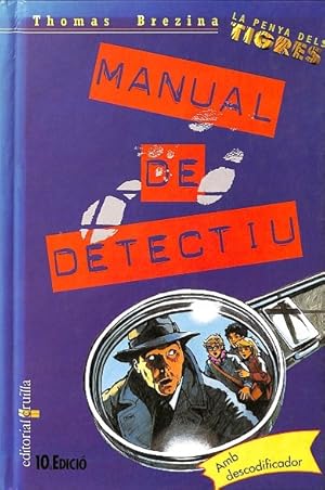 Seller image for LA PENYS DELS TIGRES - MANUAL DE DETECTIU (CATALN). LA PENYA DELS TIGRES for sale by Librera Smile Books