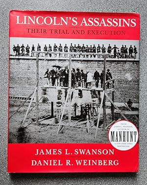 Lincoln's Assassins: Their Trial and Execution