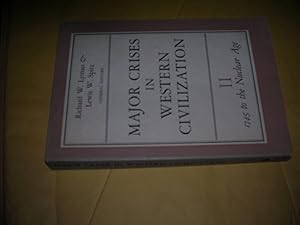 Imagen del vendedor de Major Crises in Western Civilization II: 1745 to the Nuclear Age a la venta por Bookstore Brengelman