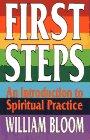 Bild des Verkufers fr First Steps: Introduction to Spiritual Practice zum Verkauf von WeBuyBooks