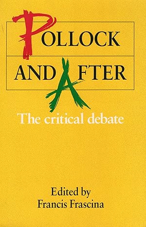 Seller image for Pollack and After: The Critical Debate for sale by A Cappella Books, Inc.