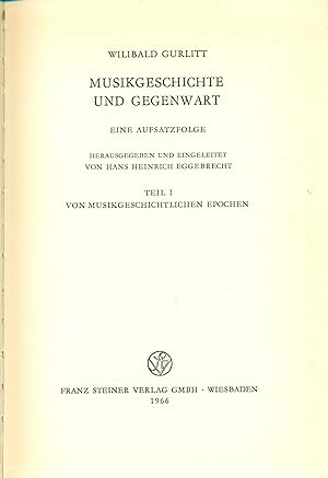 Gurlitt, Wilibald: Musikgeschichte und Gegenwart, Teil I.