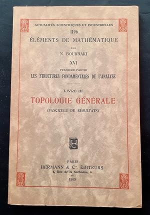 Image du vendeur pour Topologie gnrale, Livre III. (Fascicule de rsultats). mis en vente par Le Livre  Venir