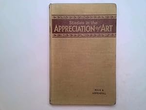 Seller image for Studies in the Appreciation of Art for sale by Goldstone Rare Books