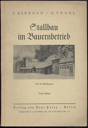 Bild des Verkufers fr Stallbau im Bauernbetrieb. 4. unvernderte Auflage. zum Verkauf von Antiquariat Kaner & Kaner GbR