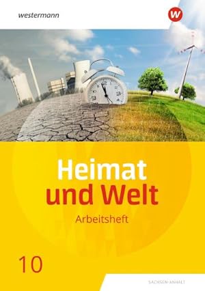 Bild des Verkufers fr Heimat und Welt 10. Arbeitsheft. Sachsen-Anhalt : Ausgabe 2019 zum Verkauf von Smartbuy