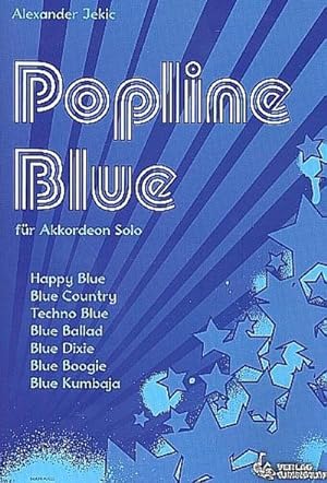 Bild des Verkufers fr Popline Blue 7 leichte Poptitelfr Akkordeon zum Verkauf von Smartbuy