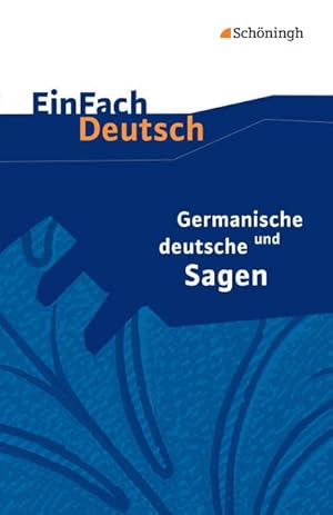 Immagine del venditore per Germanische und deutsche Sagen. EinFach Deutsch Textausgaben : Neubearbeitung: Klassen 5 - 7 venduto da Smartbuy