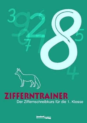 Seller image for Zifferntrainer : Der Ziffernschreibkurs fr die 1. Klasse for sale by Smartbuy