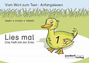 Seller image for Lies mal 1 - Das Heft mit der Ente : Vom Wort zum Text - Anfangslesen for sale by Smartbuy