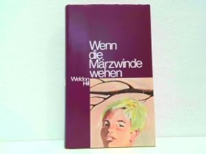 Immagine del venditore per Wenn die Mrzwinde wehen. Roman. venduto da Antiquariat Kirchheim