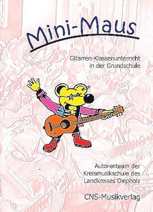 Bild des Verkufers fr Mini-Maus Band 1 fr GitarreKlassenunterricht in der Grundschule zum Verkauf von Smartbuy