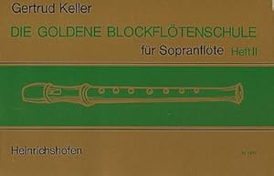 Bild des Verkufers fr Die goldene Blockfltenschule Band 2fr Sopranblockflte zum Verkauf von Smartbuy