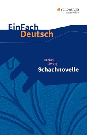 Imagen del vendedor de Schachnovelle. EinFach Deutsch Textausgaben : Gymnasiale Oberstufe. a la venta por Smartbuy