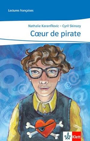 Bild des Verkufers fr Coeur de pirate : Lektren Franzsisch. Lektre ab dem Ende des 3. Lernjahres zum Verkauf von Smartbuy