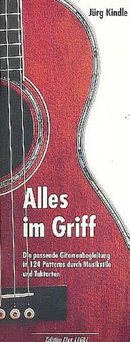 Bild des Verkufers fr Alles im Griff Die passendeGitarrenbegleitung in 124 Patterns : durch Musikstile und Taktarten zum Verkauf von Smartbuy