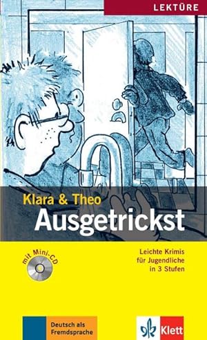 Seller image for Ausgetrickst, m. Mini-Audio-CD : Leichte Krimis fr Jugendliche in 3 Stufen. Buch + Audio-Online for sale by Smartbuy