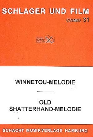 Bild des Verkufers fr Winnetou-Melodie / Old-Shatterhand-Melodie:fr Combo : Schlager und Film Band 31 zum Verkauf von Smartbuy