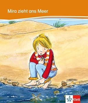 Seller image for Mira zieht ans Meer : Deutsche Lektre fr das GER-Niveau A1 for sale by Smartbuy