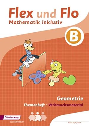 Seller image for Flex und Flo - Mathematik inklusiv. Geometrie inklusiv B for sale by Smartbuy
