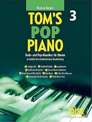 Bild des Verkufers fr Tom's Pop Piano Band 3: fr Klavier(Gesang/Gitarre) : leichte bis mittelschwere Bearbeitungen zum Verkauf von Smartbuy