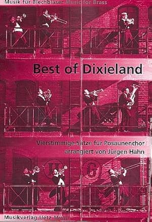 Bild des Verkufers fr Best of Dixieland:fr Posaunenchor : Spielpartitur (Mindestabnahme 4 Ex.) zum Verkauf von Smartbuy