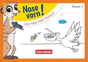Bild des Verkufers fr Nase vorn! - Erstlesen 1. Schuljahr - Lese-Mal-Heft Trkisch : bungsheft zum Verkauf von Smartbuy
