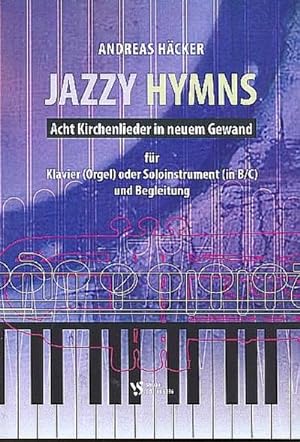 Bild des Verkufers fr Jazzy Hymnsfr Tasteninstrument (Soloinstrument in B/C ad lib) zum Verkauf von Smartbuy