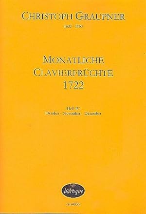 Seller image for Monatliche Clavierfrchte 1722 Band 4 (Oktober - November - Dezember)fr Tasteninstrumente for sale by Smartbuy