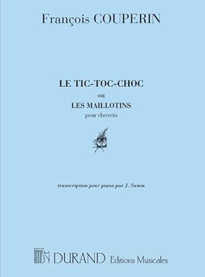 Bild des Verkufers fr Le Tic-Toc-Choc ou Les Maillotinspour piano zum Verkauf von Smartbuy