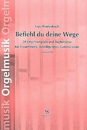 Immagine del venditore per Befiehl du deine Wegefr Orgel (manualiter) venduto da Smartbuy