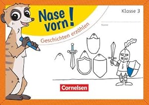 Bild des Verkufers fr Nase vorn! - Deutsch 3. Schuljahr - Geschichten erzhlen : bungsheft zum Verkauf von Smartbuy