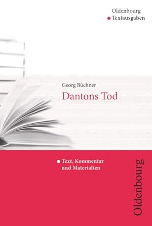 Immagine del venditore per Oldenbourg Textausgaben - Texte, Kommentar und Materialien : Dantons Tod. SekI/II venduto da Smartbuy