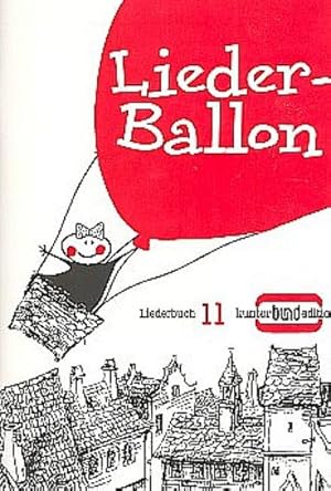 Seller image for Liederballon : Liederbuch 11 for sale by Smartbuy