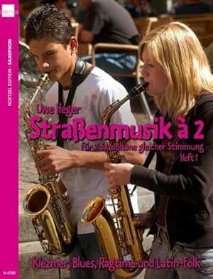 Bild des Verkufers fr Stra enmusik  2 Band 1für 2 Saxophone gleicher Stimmung : Spielpartitur zum Verkauf von Smartbuy