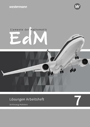 Seller image for Elemente der Mathematik SI 7. Lsungen zum Arbeitsheft. G9. Schleswig-Holstein : Ausgabe 2018 - Sekundarstufe 1 for sale by Smartbuy
