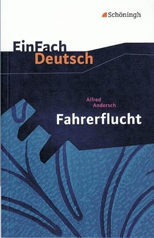 Bild des Verkufers fr Fahrerflucht. EinFach Deutsch Textausgaben : Klasse 8 - 10 zum Verkauf von Smartbuy
