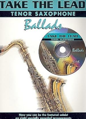 Imagen del vendedor de Take the Lead (+CD): Balladsfor tenor saxophone a la venta por Smartbuy