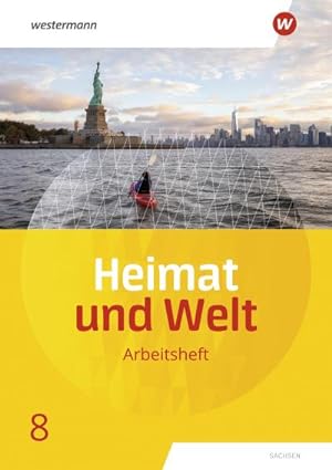 Image du vendeur pour Heimat und Welt 8. Arbeitsheft. Sachsen : Ausgabe 2019 mis en vente par Smartbuy