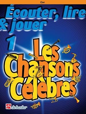 Bild des Verkufers fr couter, lire, jouer vol.1 - les chansons clbrespour cor en fa (frz) zum Verkauf von Smartbuy