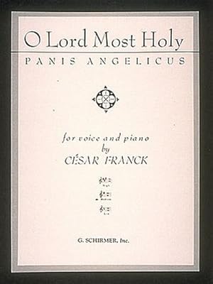 Seller image for Panis Angelicus (O Lord Most Holy) : Medium Voice in G for sale by Smartbuy