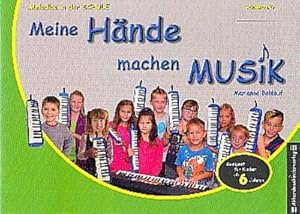 Bild des Verkufers fr Meine Hnde machen Musikfr Melodica : Schlerheft zum Verkauf von Smartbuy