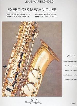 Image du vendeur pour Exercices mcaniques pour tousles saxophones vol.3 mis en vente par Smartbuy