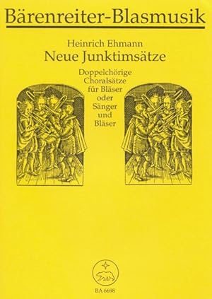 Bild des Verkufers fr Neue Junktimstze DoppelchrigeChoralstze fr Blser oder : Snger und Blser zum Verkauf von Smartbuy