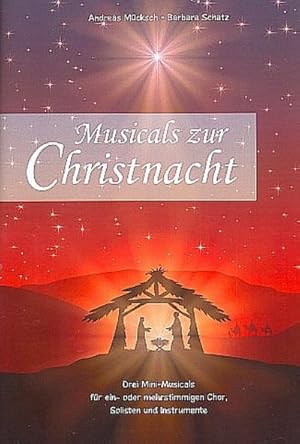 Bild des Verkufers fr Musicals zur Christnachtfr Soli, 1-3-stimmigen Chor und Instrumente : Partitur zum Verkauf von Smartbuy