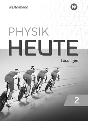 Imagen del vendedor de Physik heute 2. Lsungen. Fr das G9 in Nordrhein-Westfalen : Ausgabe 2019 a la venta por Smartbuy