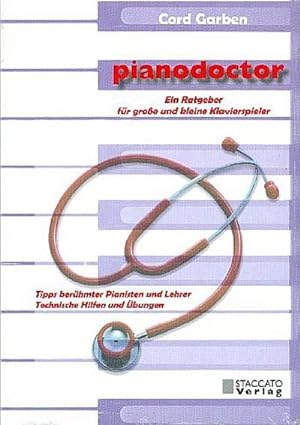 Seller image for PianodoctorEin Ratgeber fr groe und kleine Klavierspieler for sale by Smartbuy