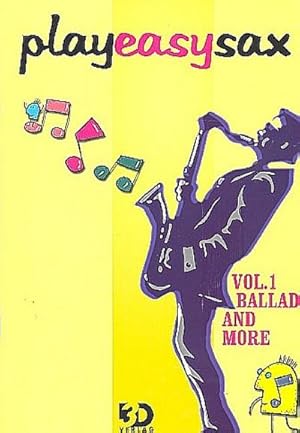 Seller image for Play easy Sax vol.1:for saxophone for sale by Smartbuy